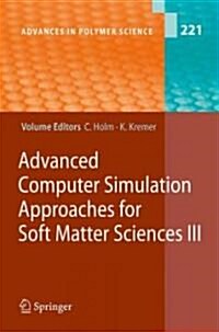 Advanced Computer Simulation Approaches for Soft Matter Sciences III (Hardcover)
