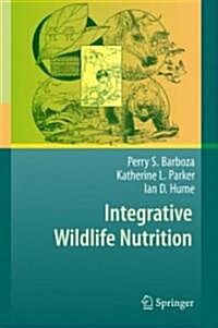 Integrative Wildlife Nutrition (Hardcover)