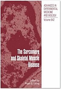 The Sarcomere and Skeletal Muscle Disease (Hardcover)