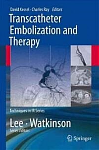Transcatheter Embolization and Therapy (Paperback, 2009)