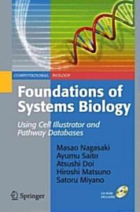 Foundations of Systems Biology : Using Cell Illustrator and Pathway Databases (Package, 2009)