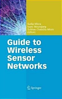 Guide to Wireless Sensor Networks (Hardcover)