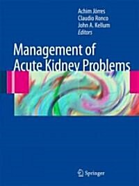 Management of Acute Kidney Problems (Hardcover, 1st)