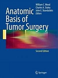 Anatomic Basis of Tumor Surgery (Hardcover, 2)