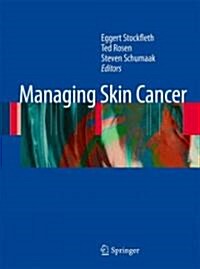 Managing Skin Cancer (Hardcover)