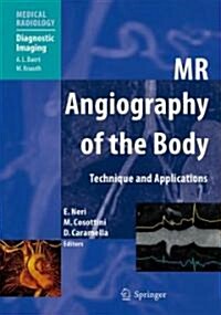MR Angiography of the Body: Technique and Clinical Applications (Hardcover)