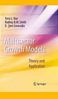Multisector Growth Models: Theory and Application (Hardcover)