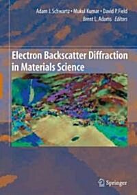 Electron Backscatter Diffraction in Materials Science (Hardcover, 2, 2009)