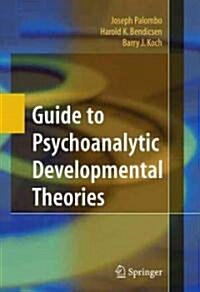 Guide to Psychoanalytic Developmental Theories (Hardcover)