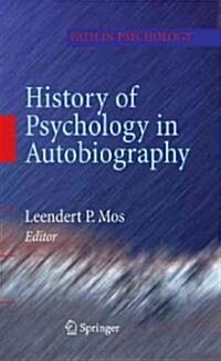 History of Psychology in Autobiography (Hardcover, 2009)