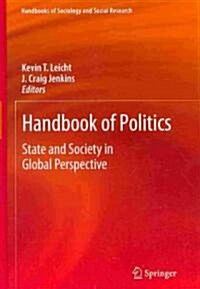 Handbook of Politics: State and Society in Global Perspective (Hardcover)