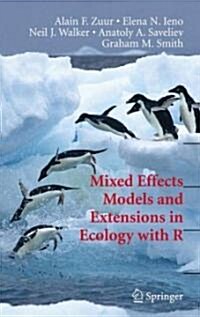 Mixed Effects Models and Extensions in Ecology With R (Hardcover)