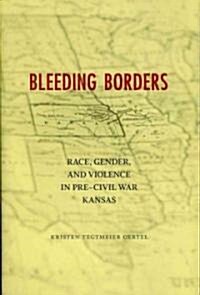 Bleeding Borders (Hardcover)