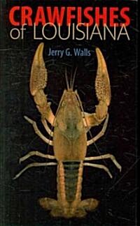 Crawfishes of Louisiana: Poems (Paperback)