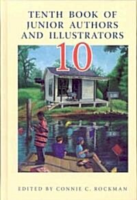 Tenth Book of Junior Authors & Illustrators: 0 (Hardcover, 10)