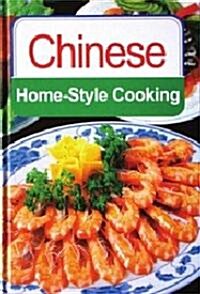 Chinese Home-Style Cooking (Mass Market Paperback, 1st)