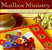 Mailbox Ministry: Greeting Cards That Share the Faith (Hardcover)