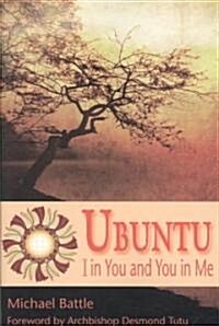 Ubuntu: I in You and You in Me (Paperback)