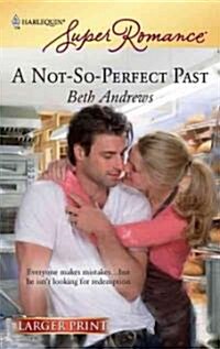 A Not-so-Perfect Past (Paperback, LGR)
