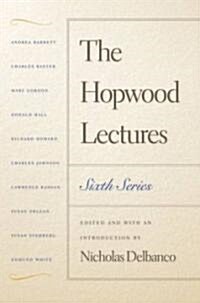 The Hopwood Lectures: Sixth Series (Paperback)