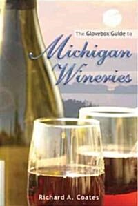 Glovebox Guide to Michigan Wineries (Paperback)