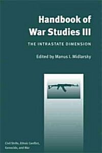 Handbook of War Studies III: The Intrastate Dimension (Paperback)