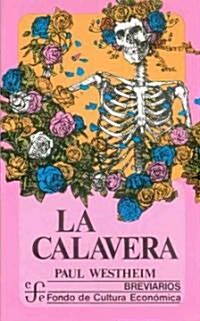 La Calavera (Paperback)