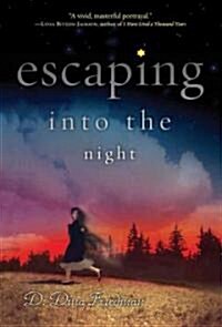 Escaping Into the Night (Paperback, Reprint)