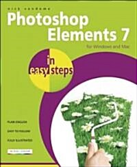 Photoshop Elements 7 in Easy Steps: For Windows and Mac (Paperback)