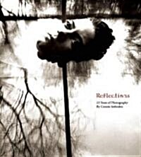 Reflections: 25 Years of Photography (Hardcover)