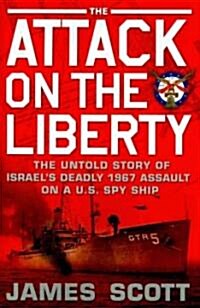 The Attack on the Liberty (Hardcover)