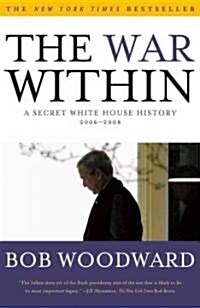 War Within: A Secret White House History 2006-2008 (Paperback)