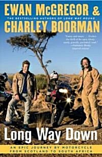 Long Way Down: An Epic Journey by Motorcycle from Scotland to South Africa (Paperback)