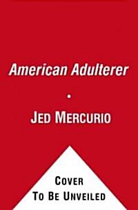 American Adulterer (Hardcover)