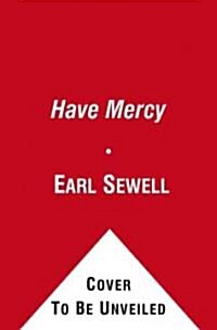 Have Mercy (Paperback)