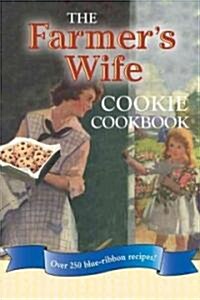 The Farmers Wife Cookie Cookbook (Hardcover, 1st, Spiral)