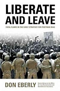 Liberate and Leave (Hardcover)