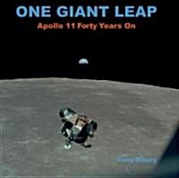One Giant Leap: Apollo 11 Remembered (Hardcover)