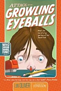 [중고] Attack of the Growling Eyeballs (Paperback, Reprint)