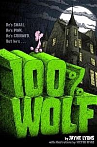 100% Wolf (Hardcover)