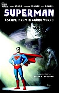 Escape from Bizarro World (Paperback)