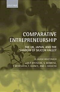 Comparative Entrepreneurship : The UK, Japan, and the Shadow of Silicon Valley (Hardcover)