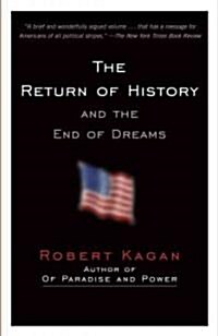 The Return of History and the End of Dreams (Paperback)