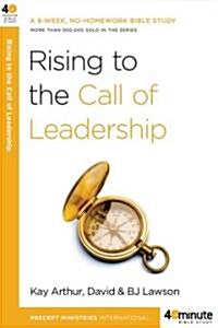 Rising to the Call of Leadership (Paperback, Reprint)