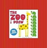 The Zoo I Drew (Hardcover)