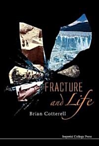 Fracture and Life (Hardcover)