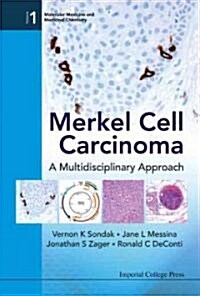 Merkel Cell Carcinoma: A Multidisciplinary Approach (Hardcover)