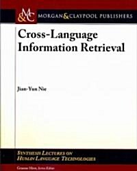 Cross-Language Information Retrieval (Paperback)