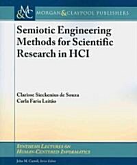 Semiotic Engineering Methods for Scientific Research in Hci (Paperback)