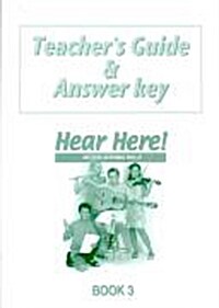 [중고] Hear Here! Book 3 : Teacher‘s Guide and Answer Key (Paperback + Answer Key)